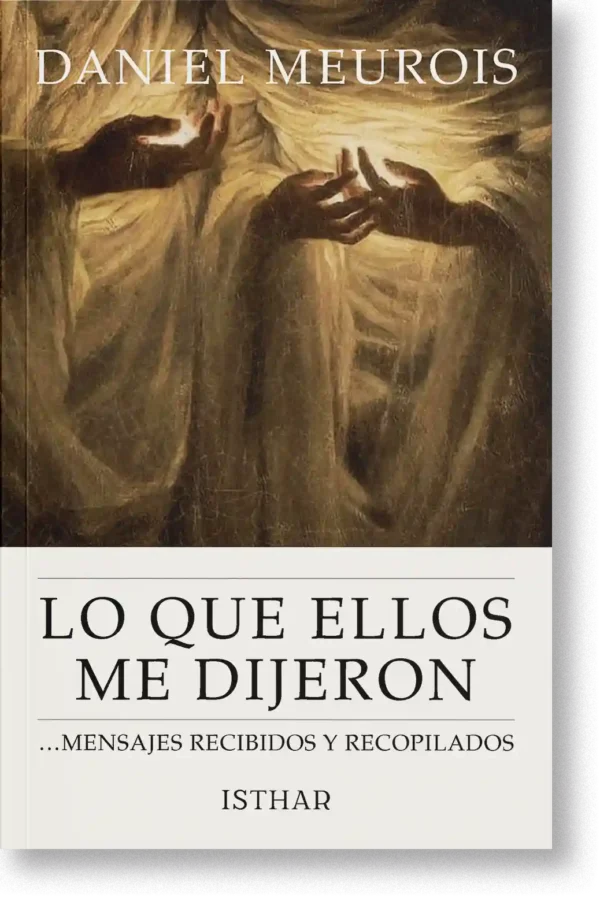 Lo que Ellos me dijeron